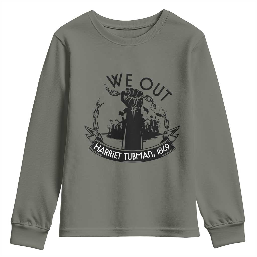 Harriet Tubman Youth Sweatshirt We Out Breaking The Chains Iconic Legacy Gift