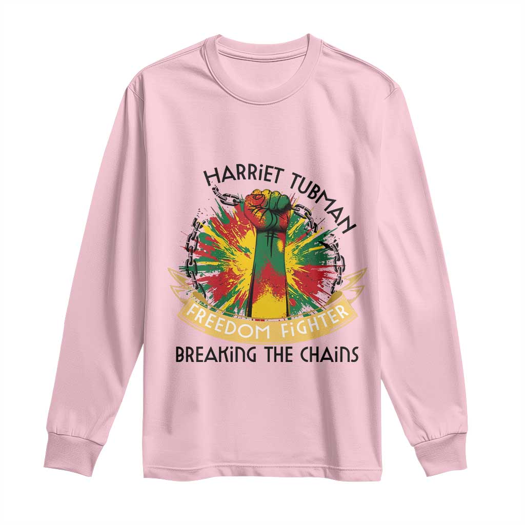 Harriet Tubman Long Sleeve Shirt Underground Railroad Hero Breaking Chains