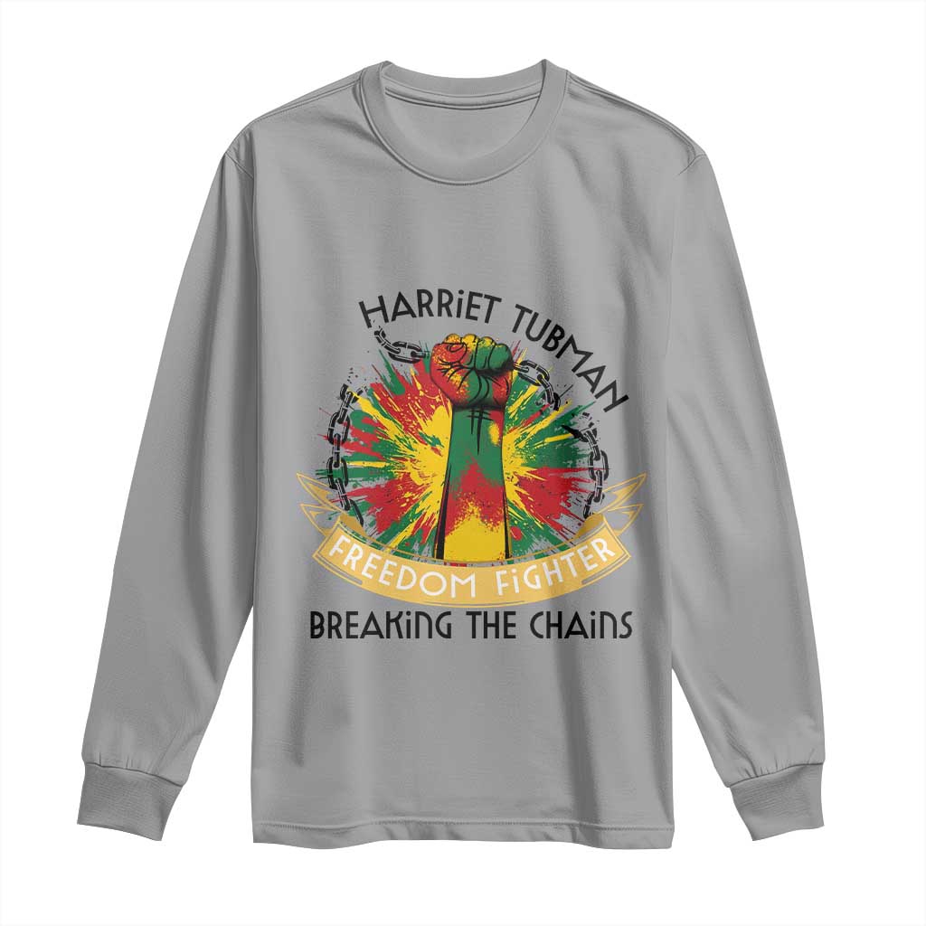 Harriet Tubman Long Sleeve Shirt Underground Railroad Hero Breaking Chains