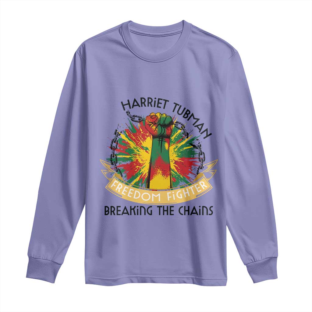 Harriet Tubman Long Sleeve Shirt Underground Railroad Hero Breaking Chains