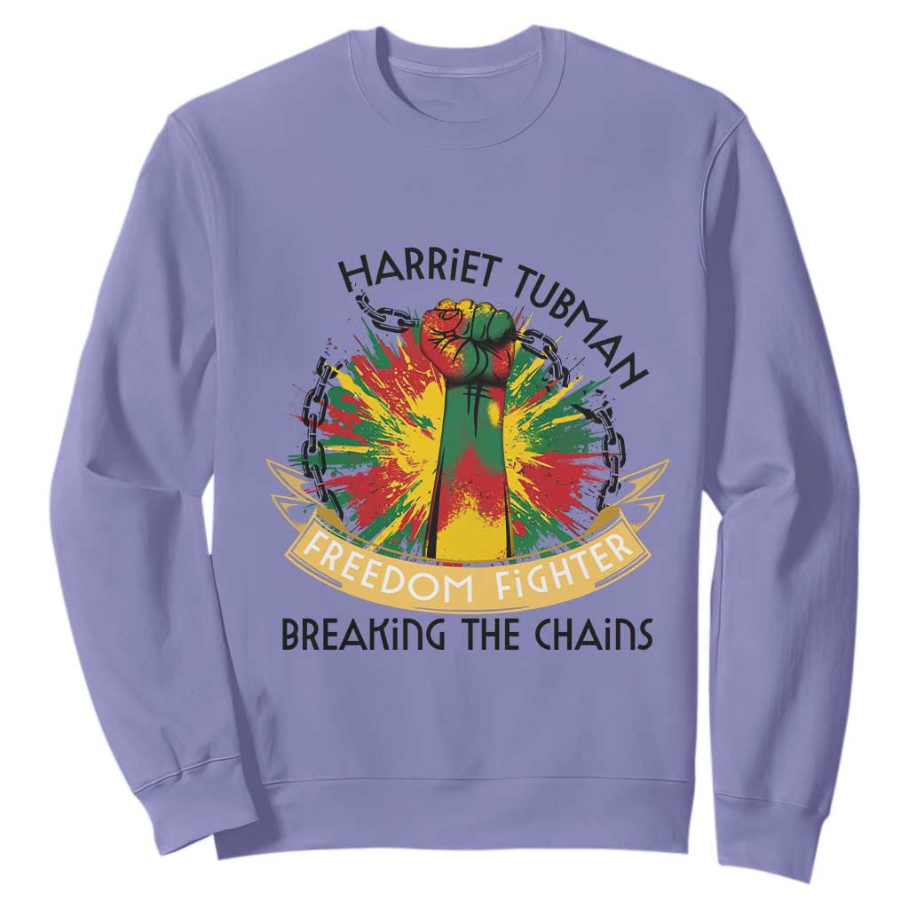Harriet Tubman Sweatshirt Underground Railroad Hero Breaking Chains