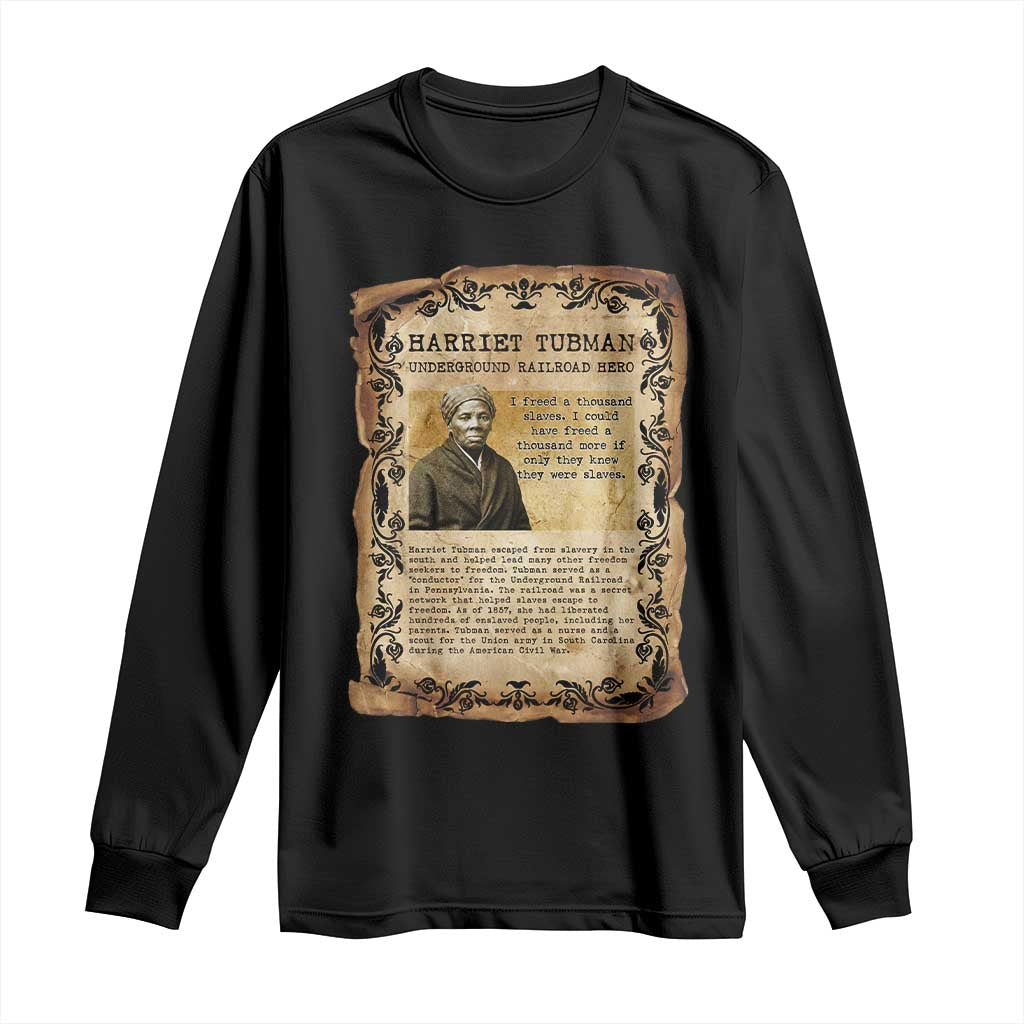 Harriet Tubman Long Sleeve Shirt Womens History Month Gift