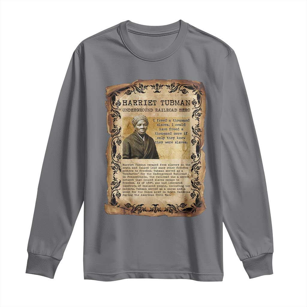 Harriet Tubman Long Sleeve Shirt Womens History Month Gift