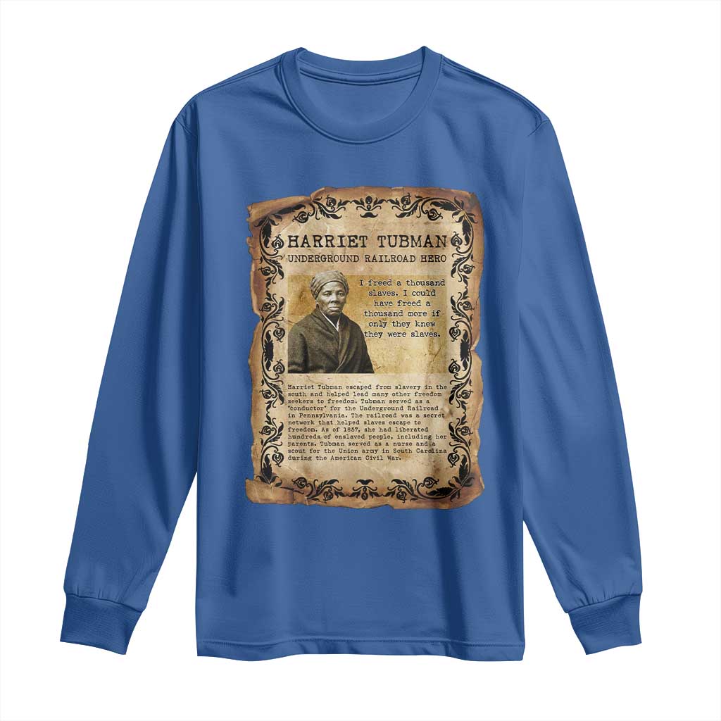 Harriet Tubman Long Sleeve Shirt Womens History Month Gift
