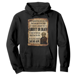 Harriet Tubman Hoodie Liberty Or Death Black History Legacy