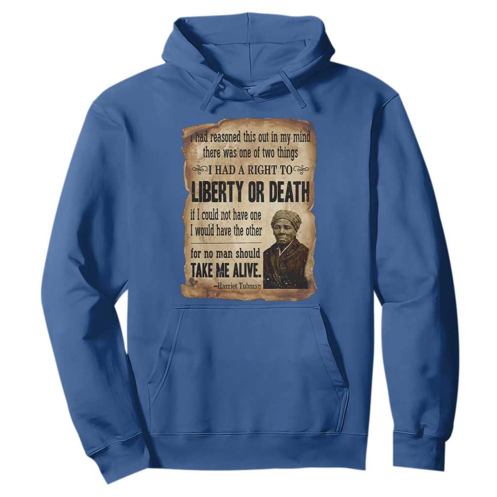 Harriet Tubman Hoodie Liberty Or Death Black History Legacy