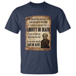 Harriet Tubman T Shirt Liberty Or Death Black History Legacy