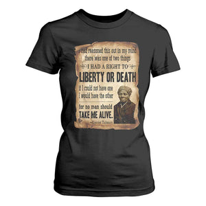 Harriet Tubman T Shirt For Women Liberty Or Death Black History Legacy