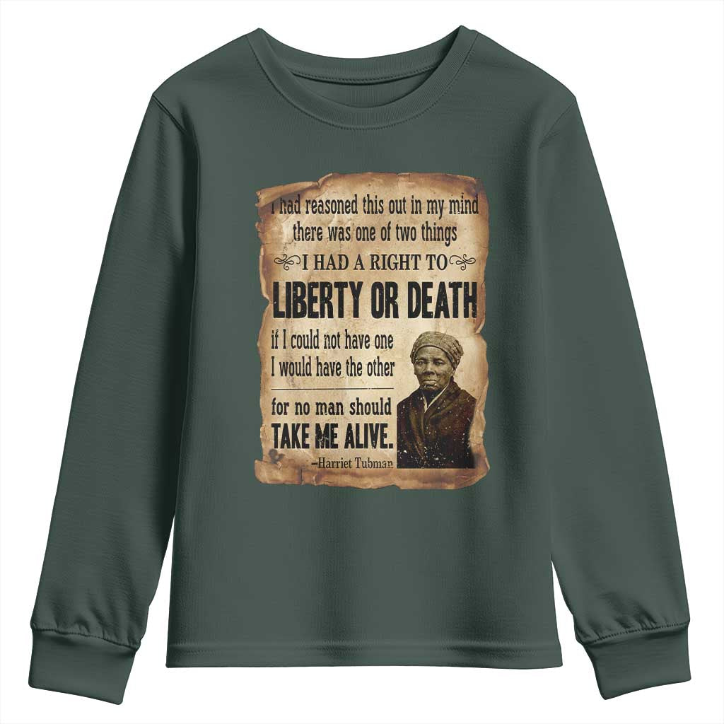 Harriet Tubman Youth Sweatshirt Liberty Or Death Black History Legacy