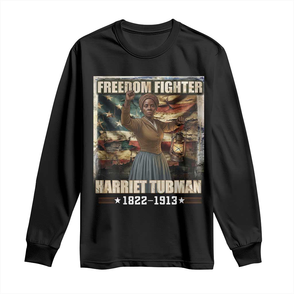 Harriet Tubman Long Sleeve Shirt Black History African American Leader Gift