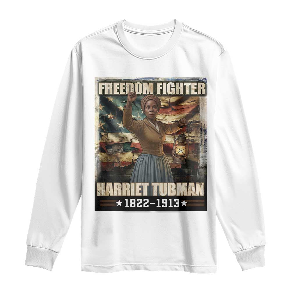 Harriet Tubman Long Sleeve Shirt Black History African American Leader Gift