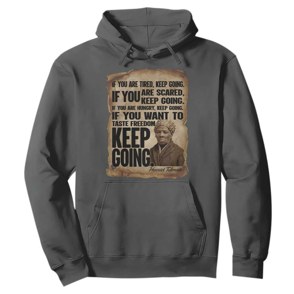 Harriet Tubman Quote Hoodie Black History African American