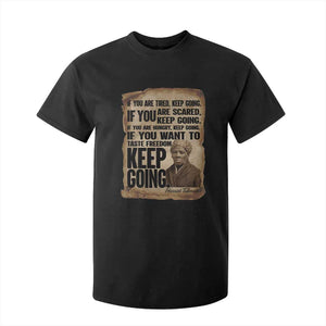 Harriet Tubman Quote T Shirt For Kid Black History African American