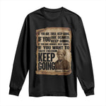 Harriet Tubman Quote Long Sleeve Shirt Black History African American