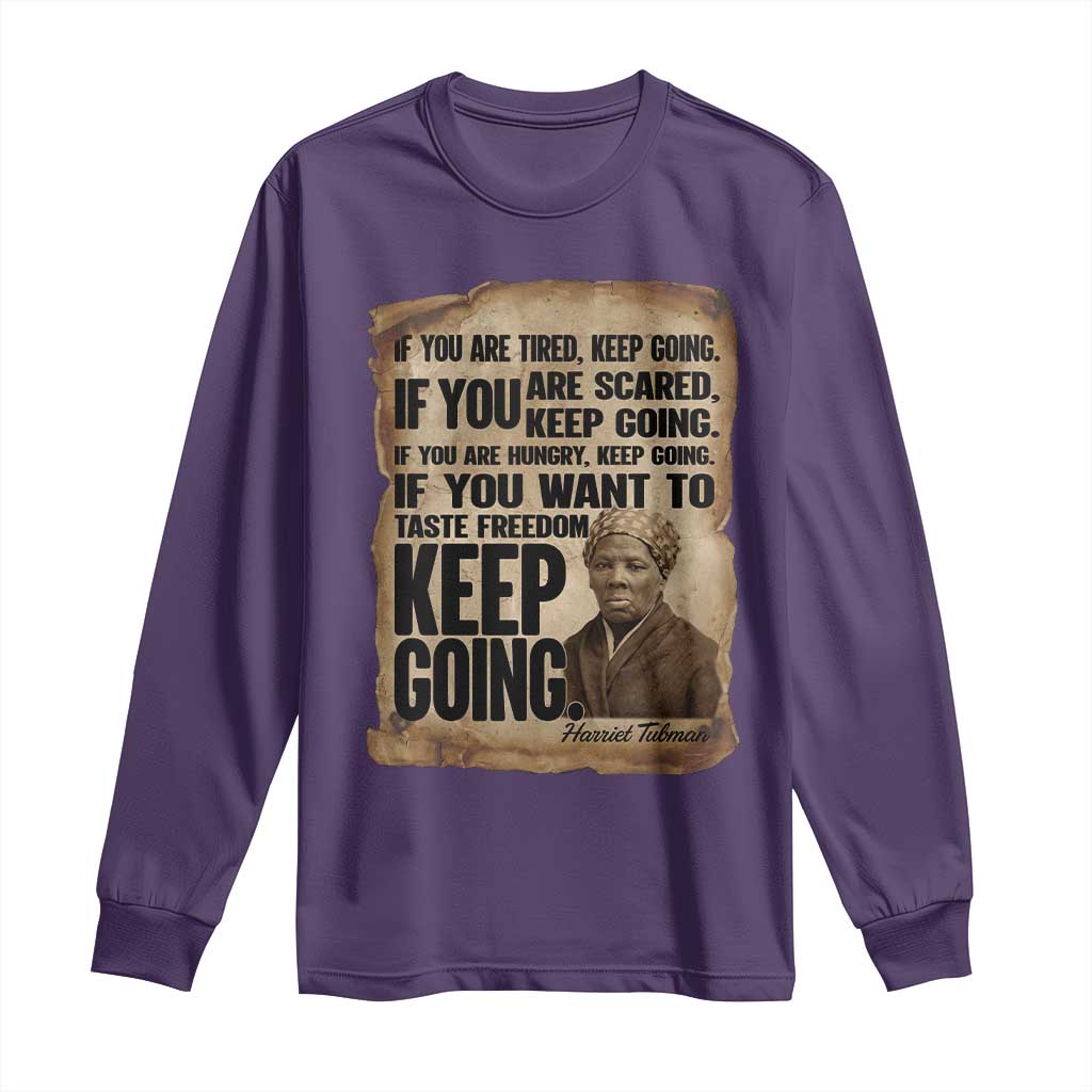 Harriet Tubman Quote Long Sleeve Shirt Black History African American