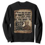 Harriet Tubman Quote Sweatshirt Black History African American