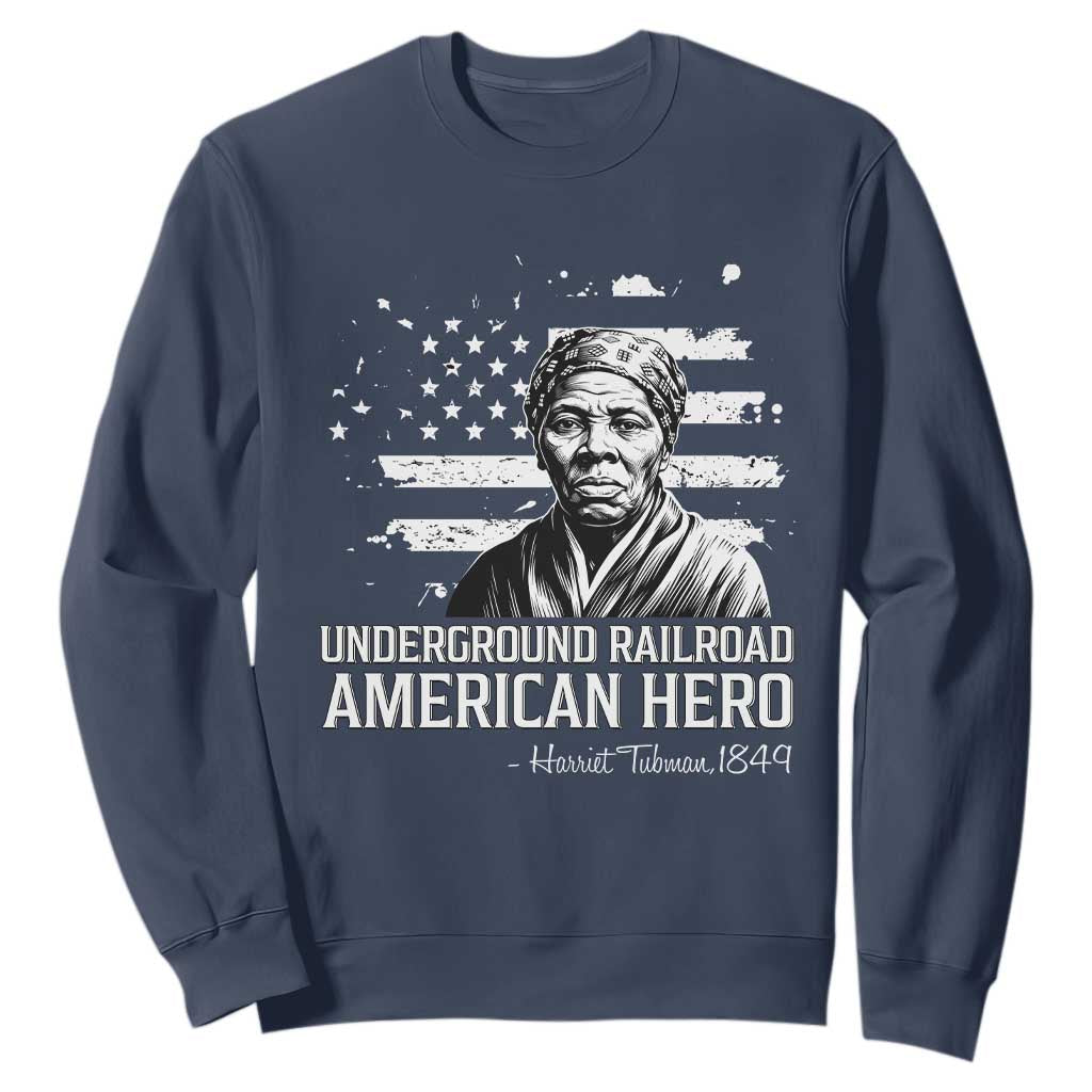 Harriet Tubman Sweatshirt Underground Railroad American Hero History