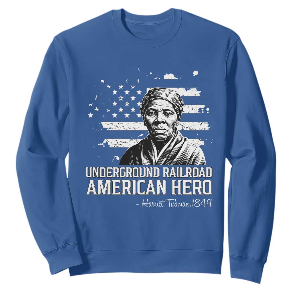 Harriet Tubman Sweatshirt Underground Railroad American Hero History