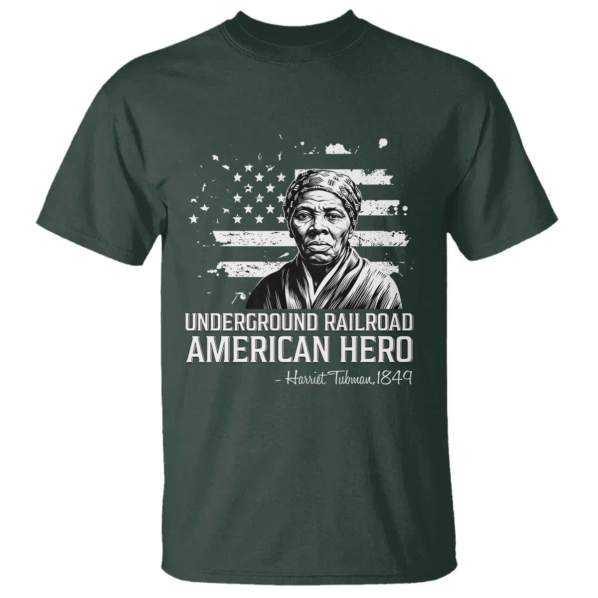 Harriet Tubman T Shirt Underground Railroad American Hero History