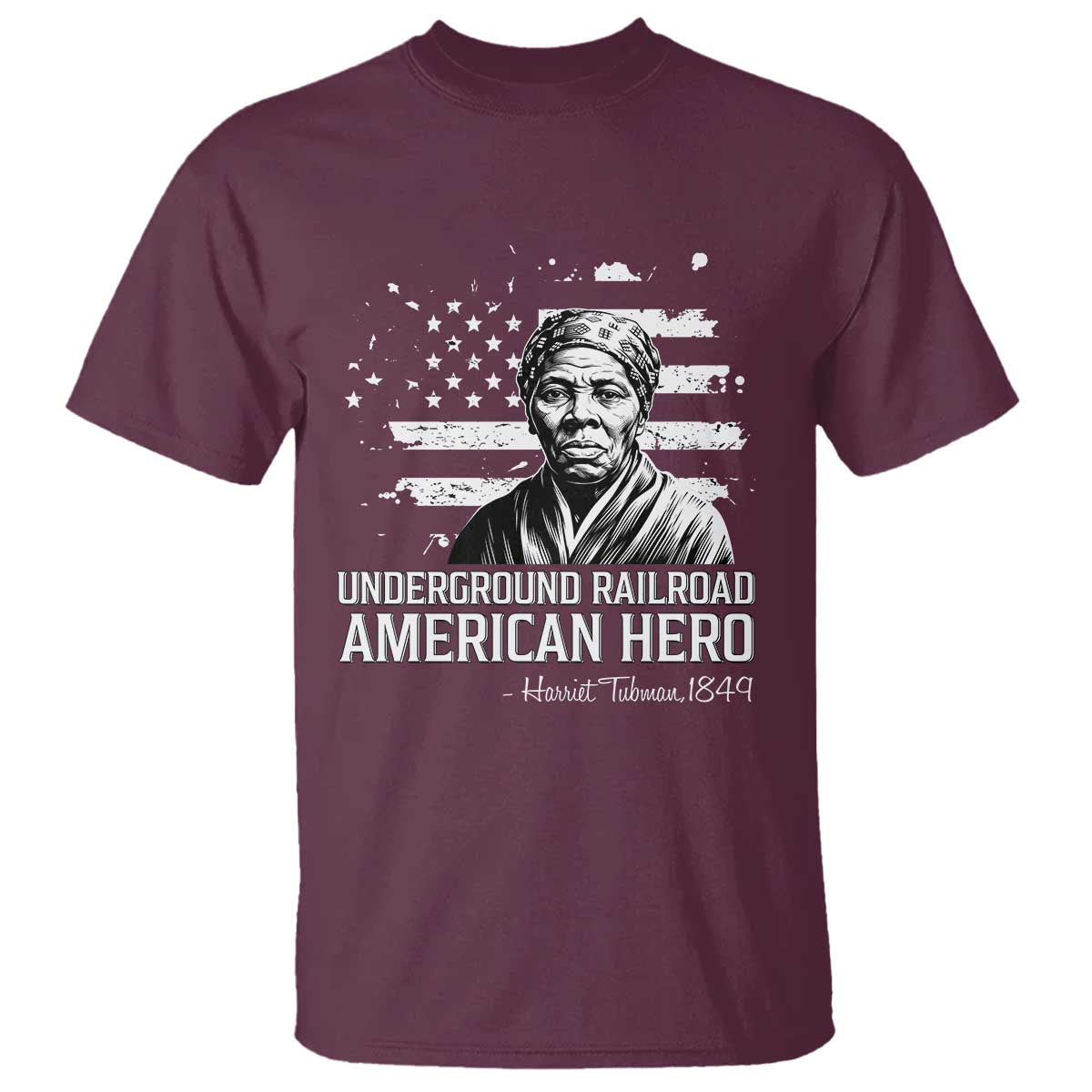 Harriet Tubman T Shirt Underground Railroad American Hero History