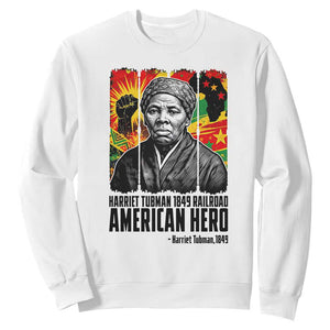 Harriet Tubman Black History Month Sweatshirt Underground Railroad American Hero History