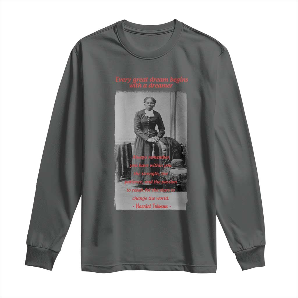 Harriet Tubman Long Sleeve Shirt Black History Month