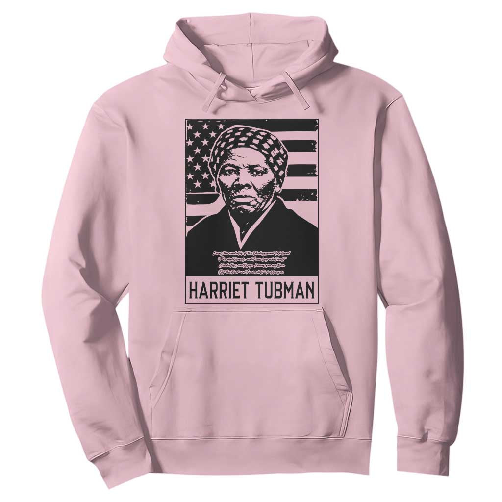 Harriet Tubman Quote Hoodie Black History Month