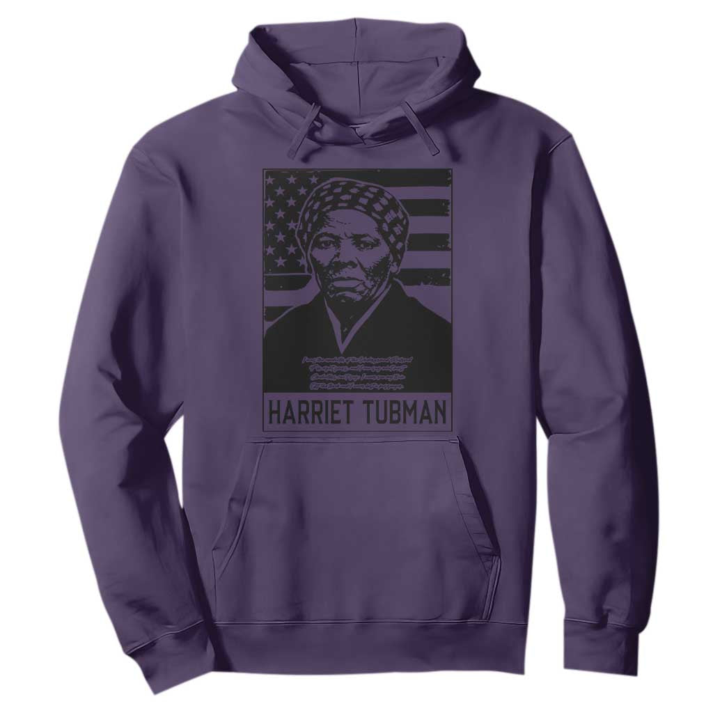 Harriet Tubman Quote Hoodie Black History Month
