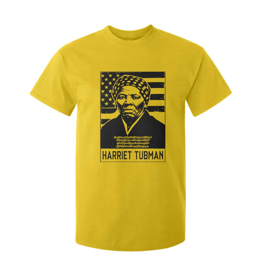 Harriet Tubman Quote T Shirt For Kid Black History Month