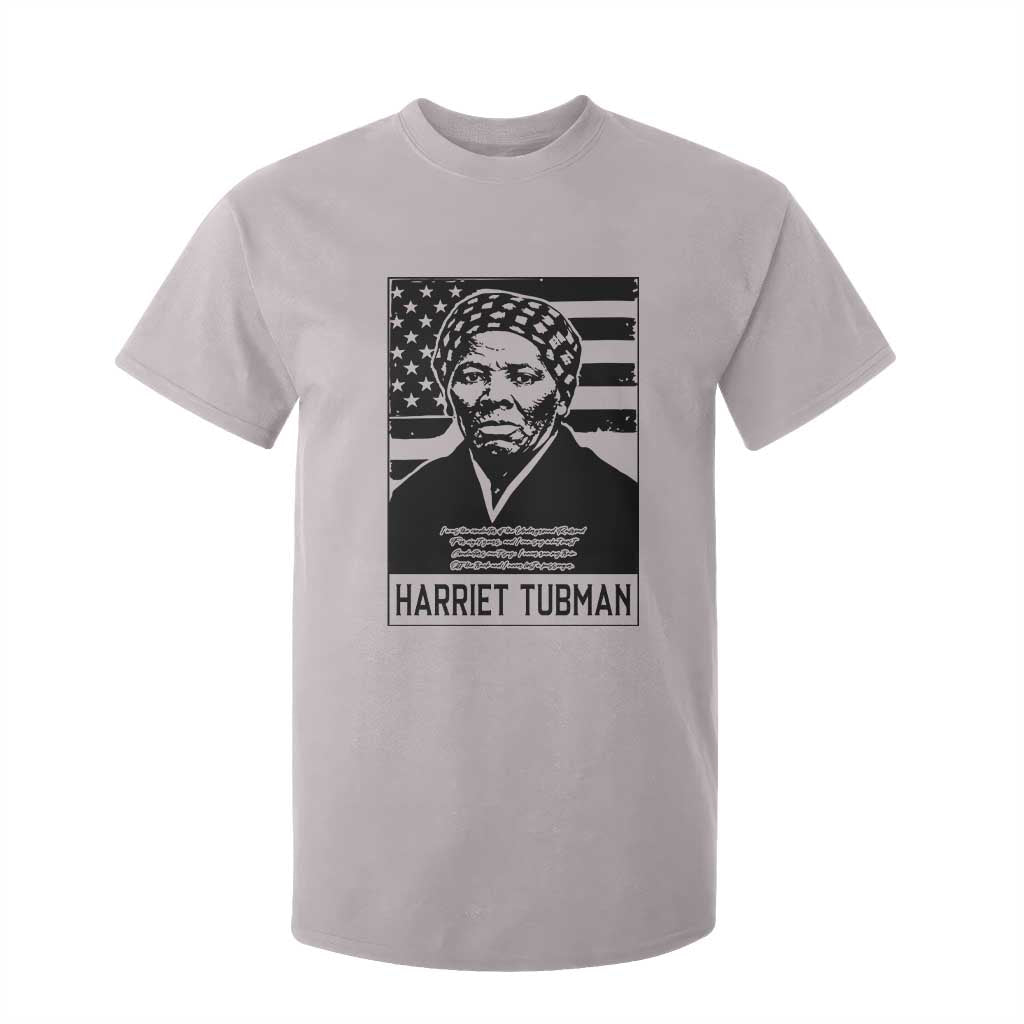 Harriet Tubman Quote T Shirt For Kid Black History Month