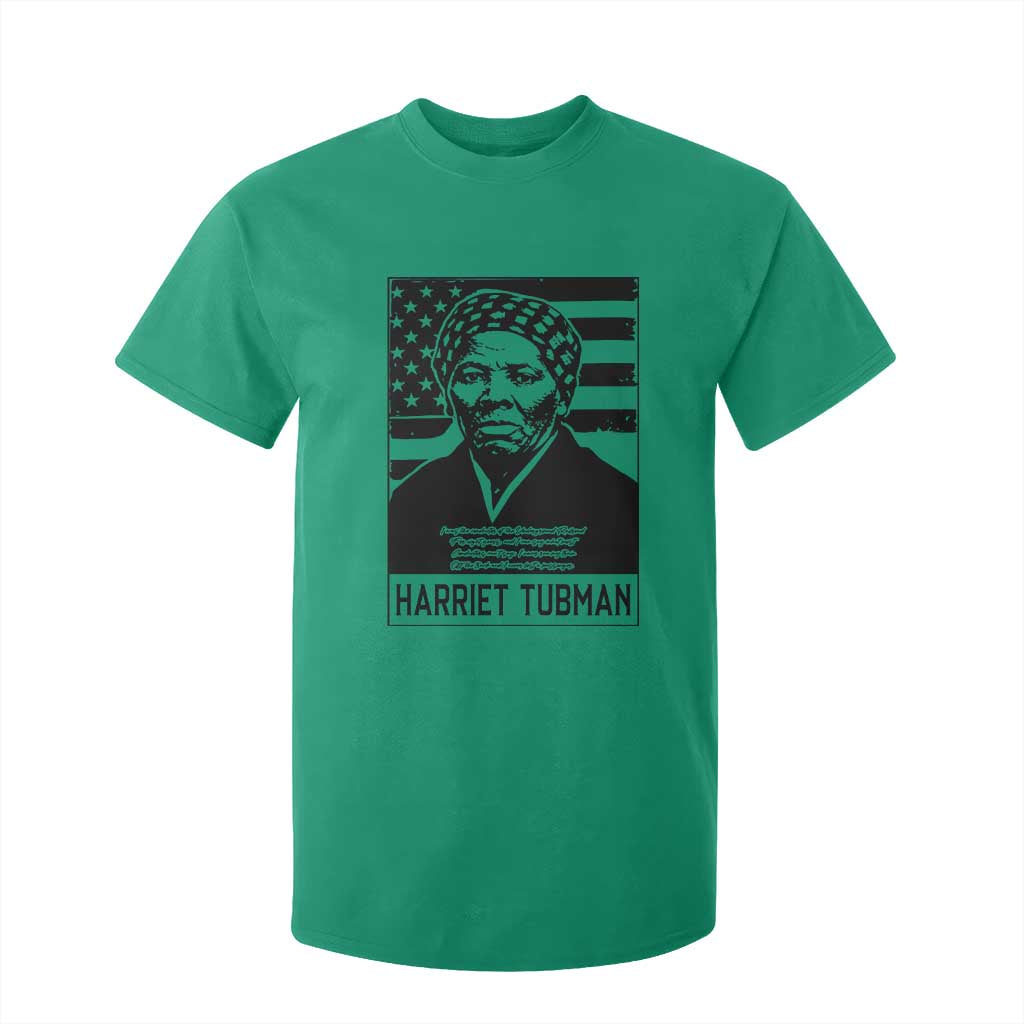 Harriet Tubman Quote T Shirt For Kid Black History Month