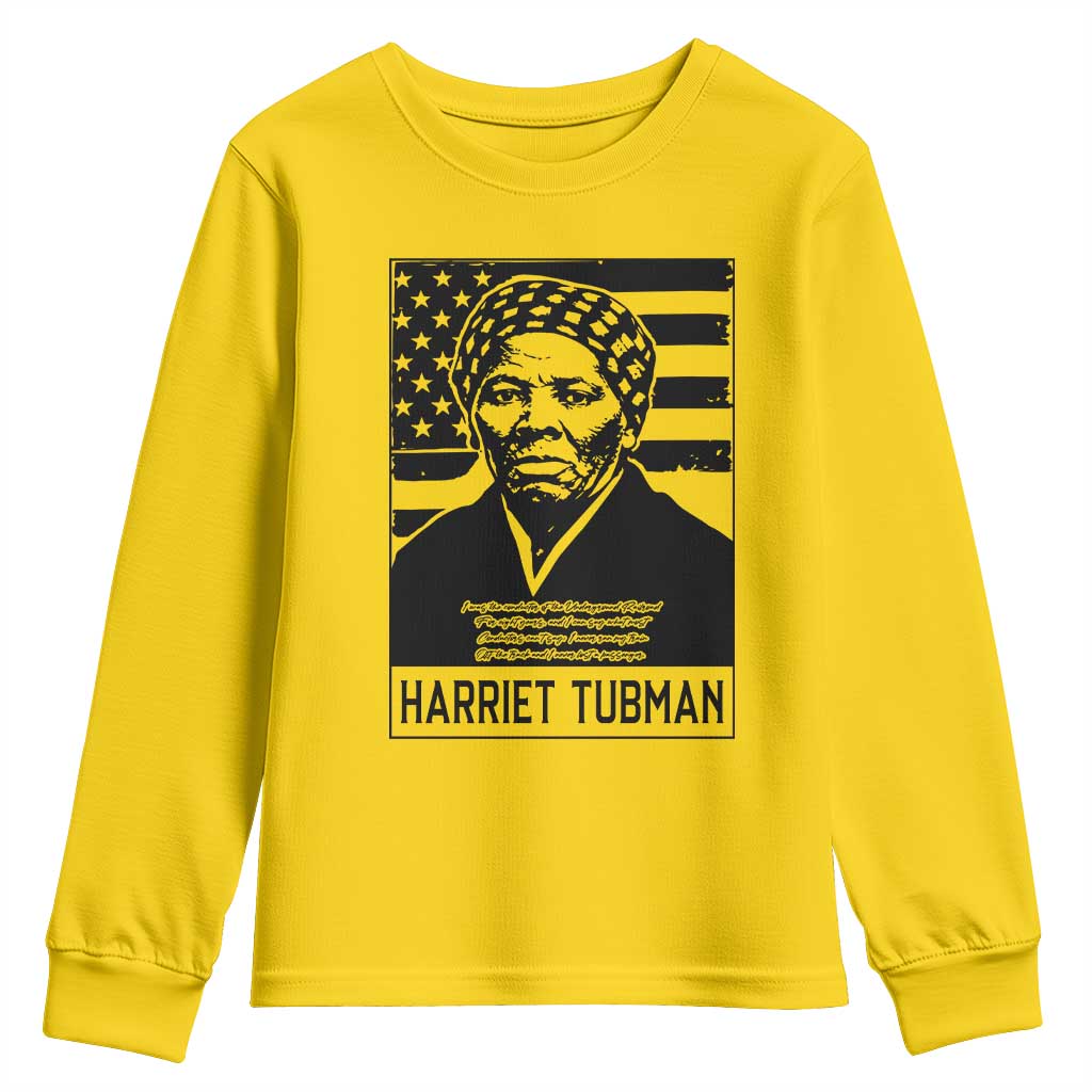 Harriet Tubman Quote Youth Sweatshirt Black History Month