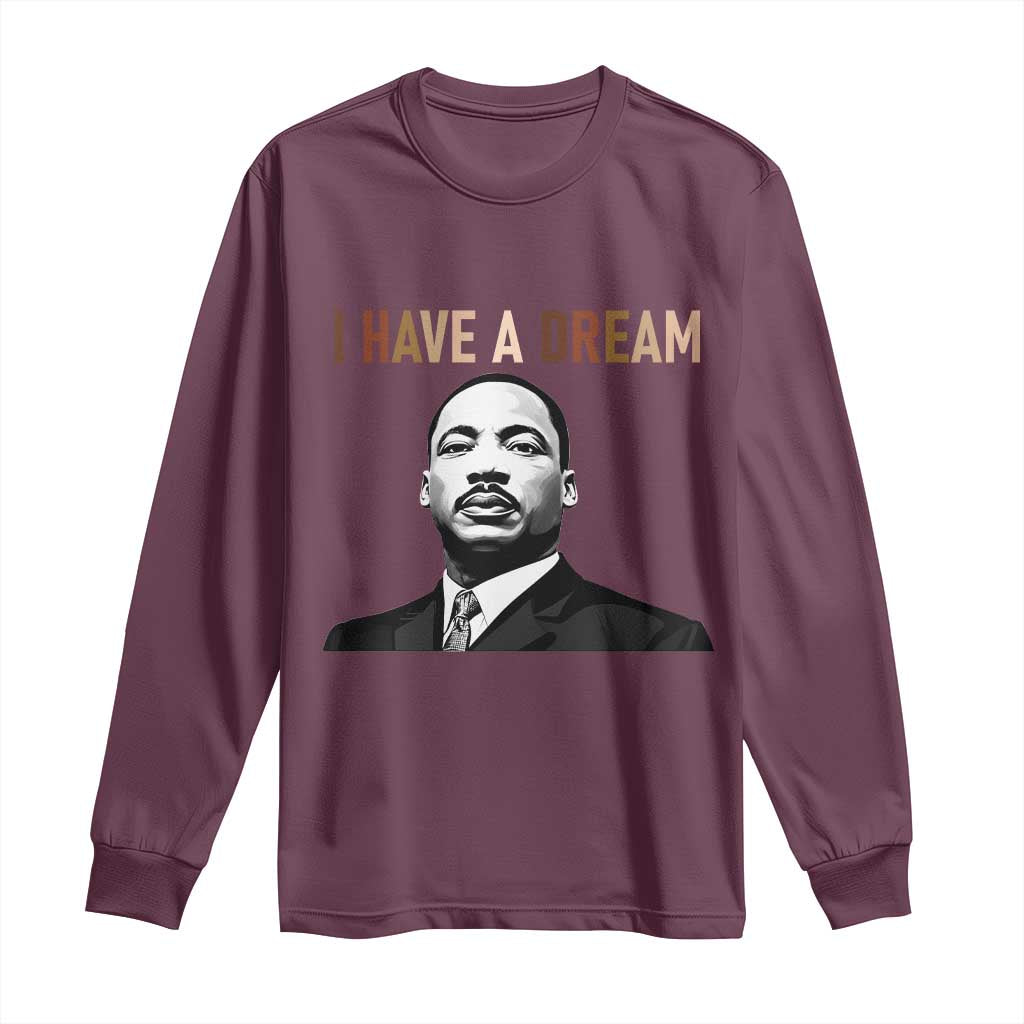 Martin Luther King Jr Long Sleeve Shirt I Have a Dream Cool Melanin Black History - African Pride