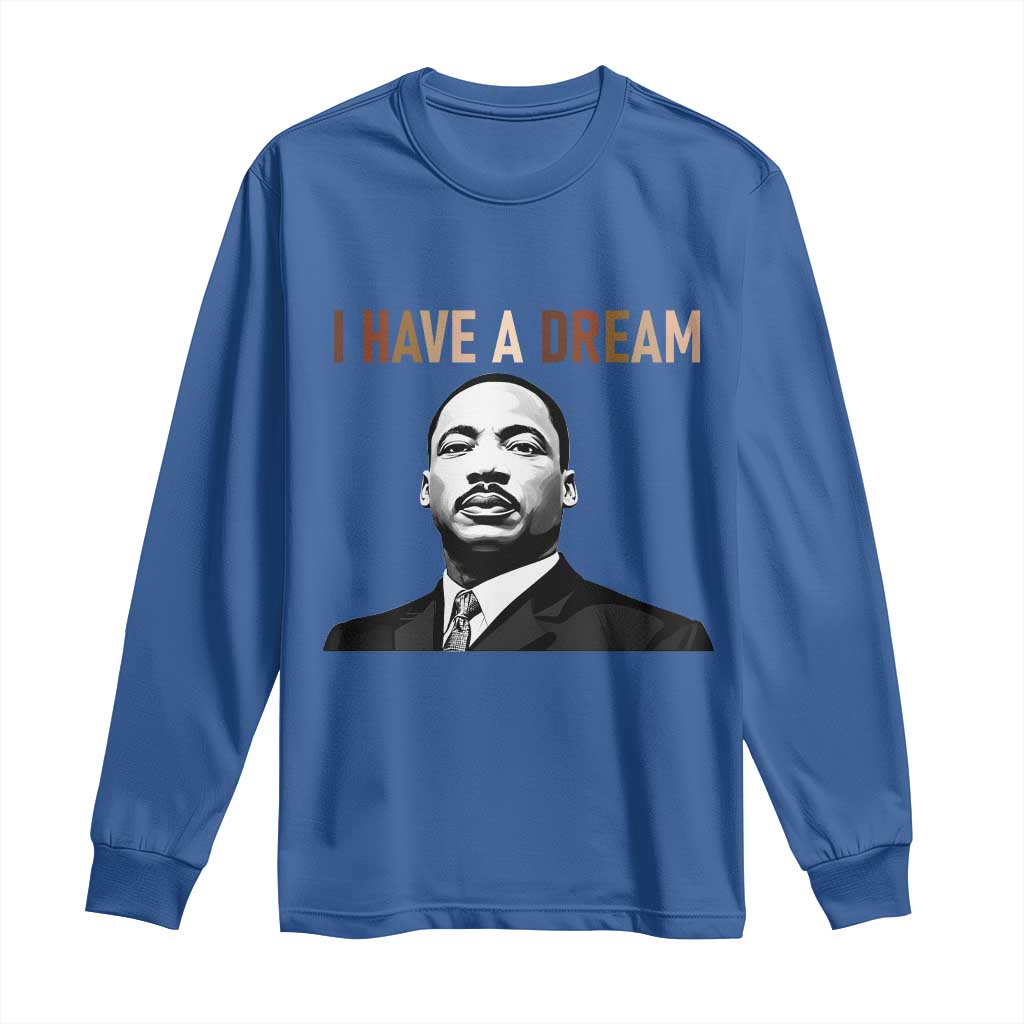 Martin Luther King Jr Long Sleeve Shirt I Have a Dream Cool Melanin Black History - African Pride