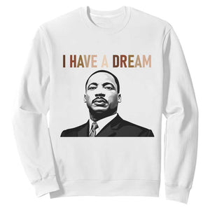 Martin Luther King Jr Sweatshirt I Have a Dream Cool Melanin Black History - African Pride