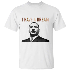 Martin Luther King Jr T Shirt I Have a Dream Cool Melanin Black History - African Pride
