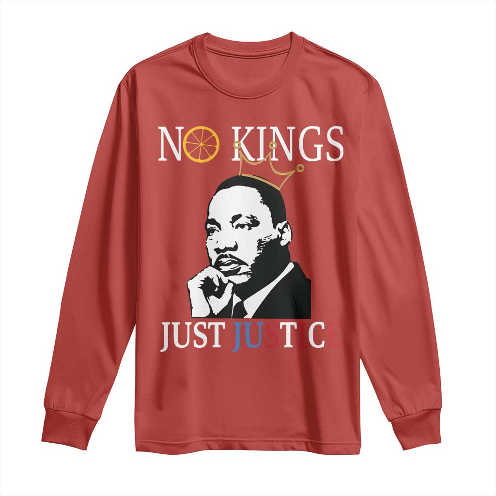 Martin Luther King Jr Long Sleeve Shirt No Kings Just Justice - African Pride