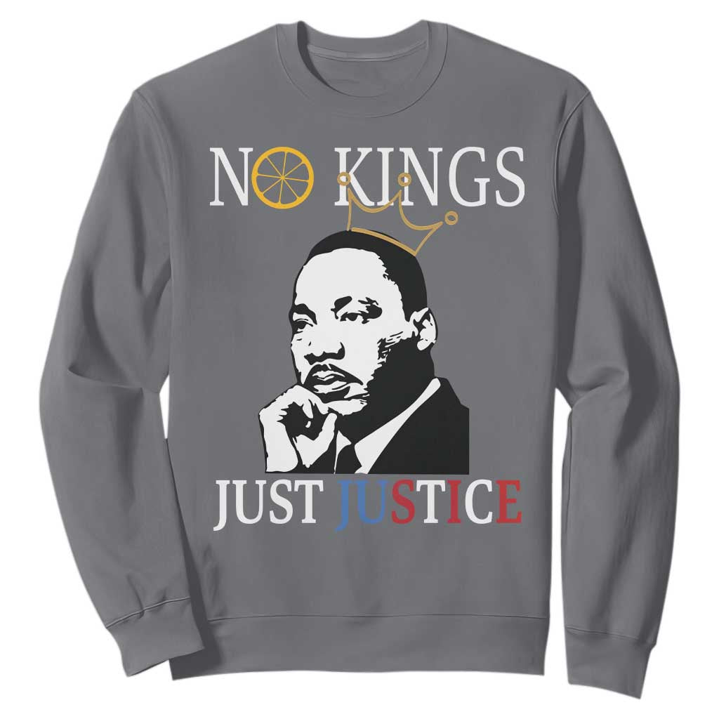 Martin Luther King Jr Sweatshirt No Kings Just Justice - African Pride