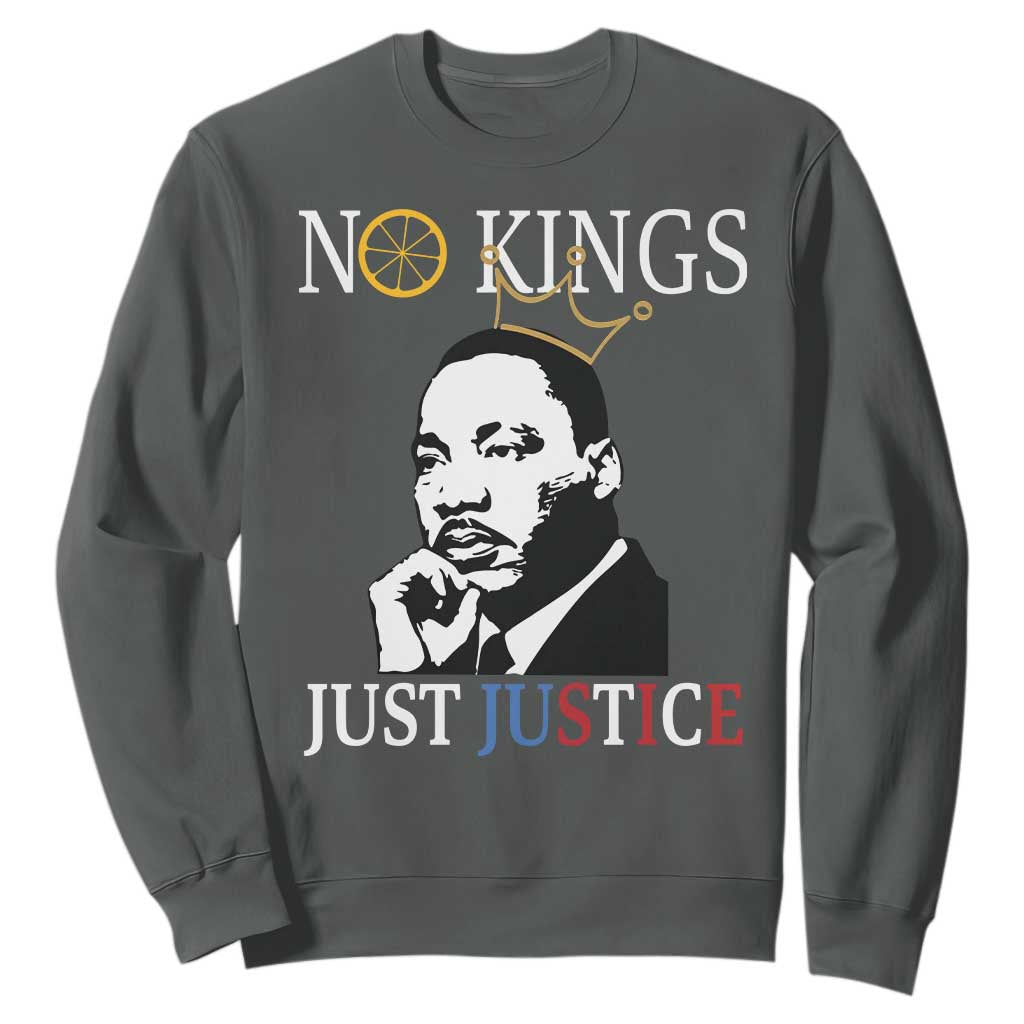 Martin Luther King Jr Sweatshirt No Kings Just Justice - African Pride