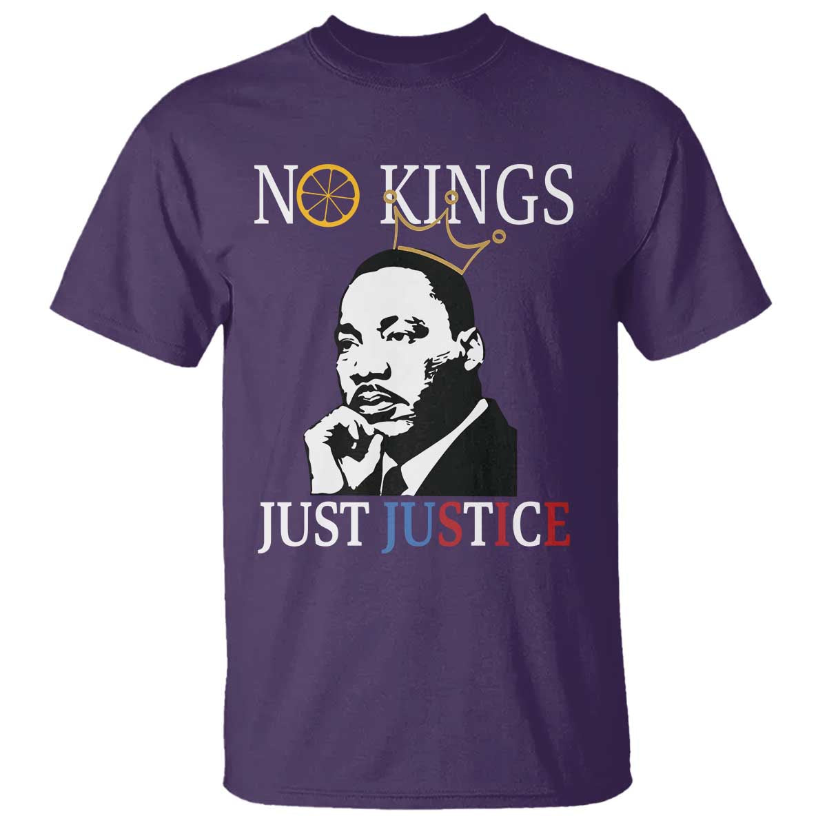 Martin Luther King Jr T Shirt No Kings Just Justice - African Pride