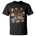 Martin Luther King Jr T Shirt Black History Melanin African American - African Pride