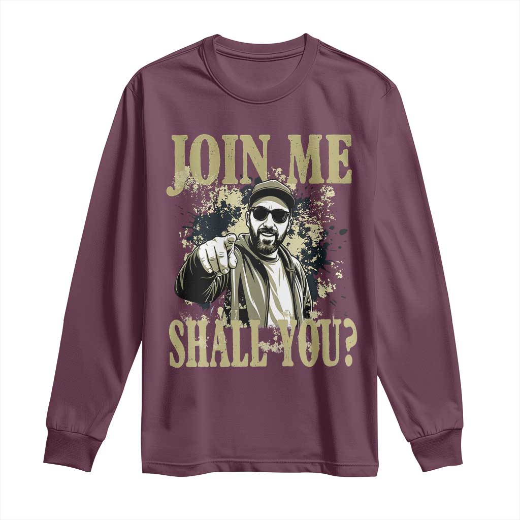 Adam Memorial Tribute Long Sleeve Shirt Join Me Shall You