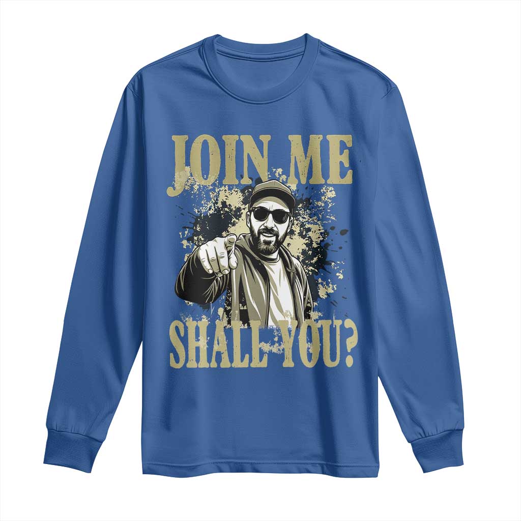 Adam Memorial Tribute Long Sleeve Shirt Join Me Shall You