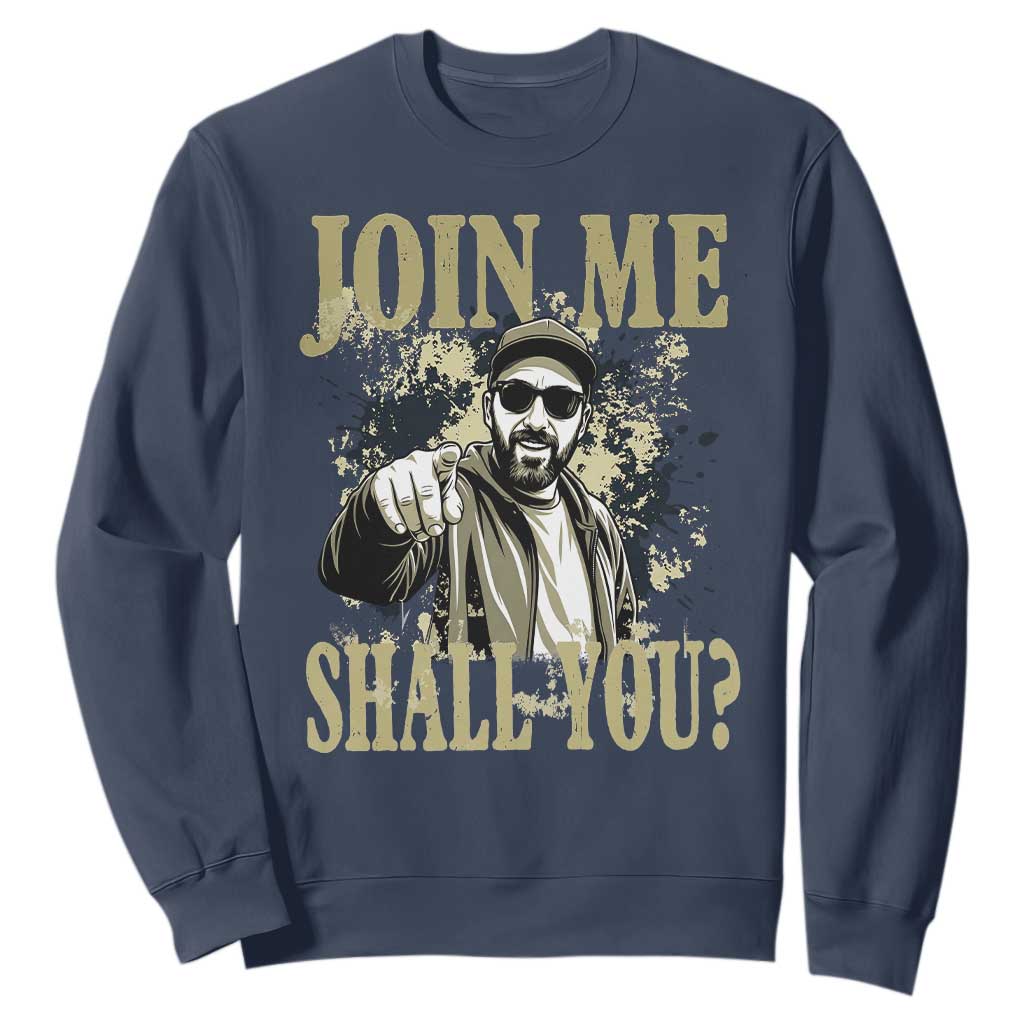 Adam Memorial Tribute Sweatshirt Join Me Shall You