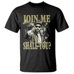 Adam Memorial Tribute T Shirt Join Me Shall You