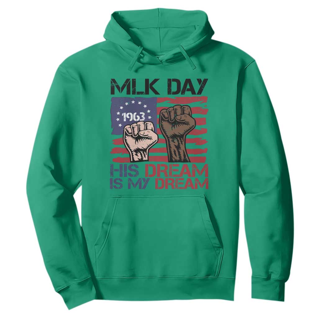 His Dream is My Dream Hoodie Martin Luther King Jr MLK Day - African Pride