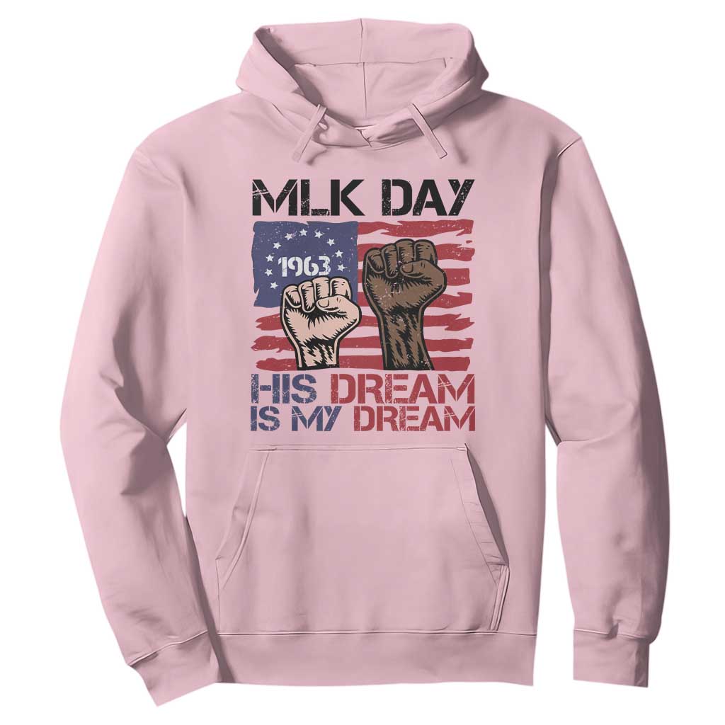 His Dream is My Dream Hoodie Martin Luther King Jr MLK Day - African Pride