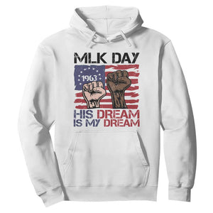 His Dream is My Dream Hoodie Martin Luther King Jr MLK Day - African Pride