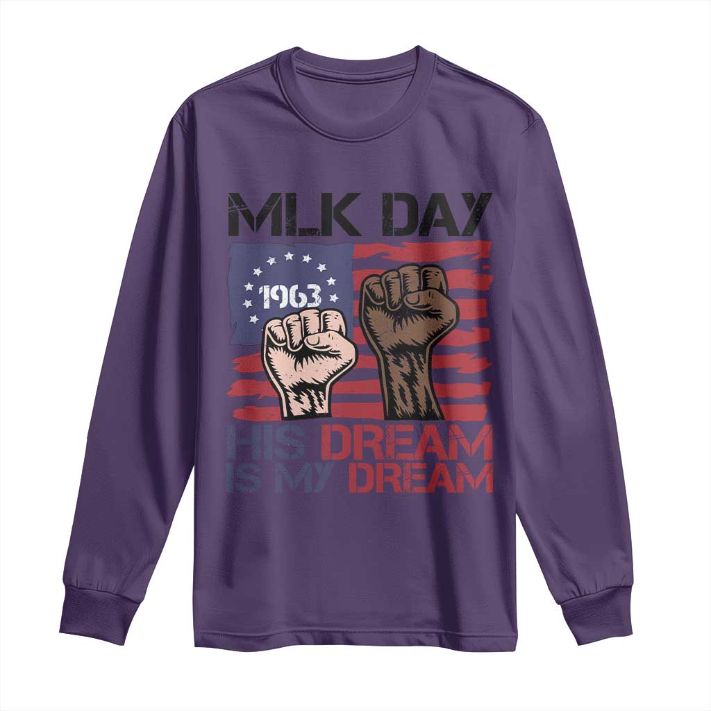 His Dream is My Dream Long Sleeve Shirt Martin Luther King Jr MLK Day - African Pride