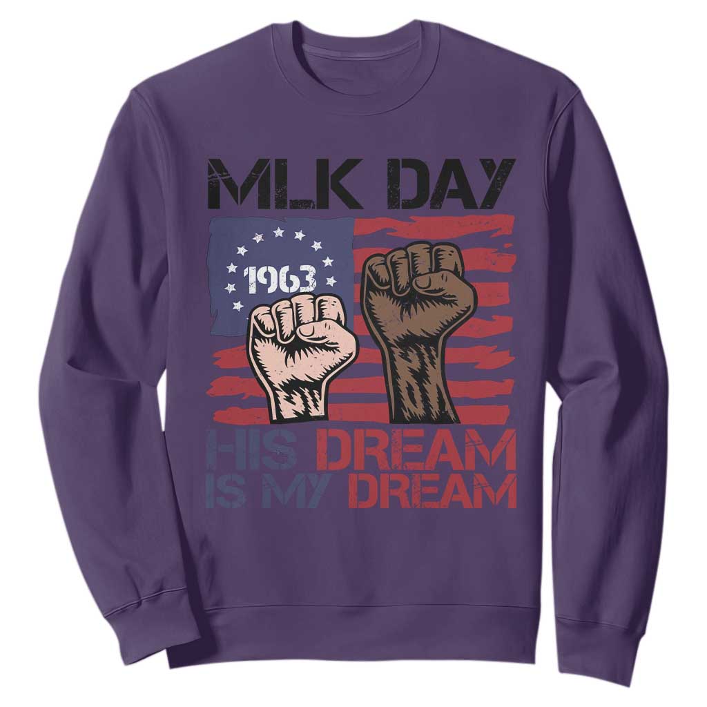 His Dream is My Dream Sweatshirt Martin Luther King Jr MLK Day - African Pride